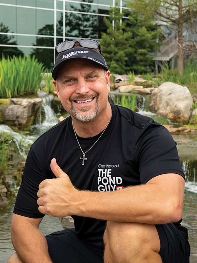A Message from Greg Wittstock, The Pond Guy